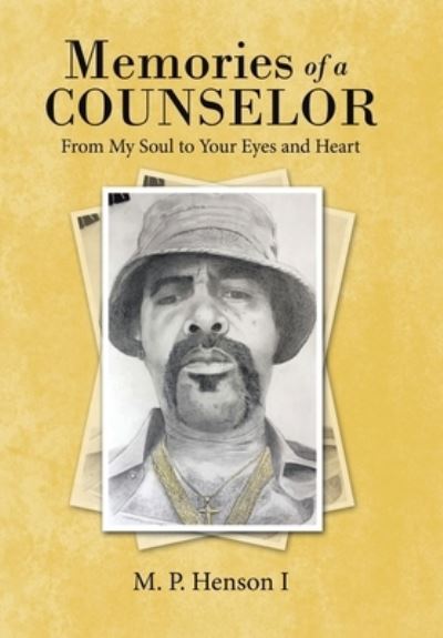 Cover for M. P. Henson I · Memories of a Counselor (Book) (2022)