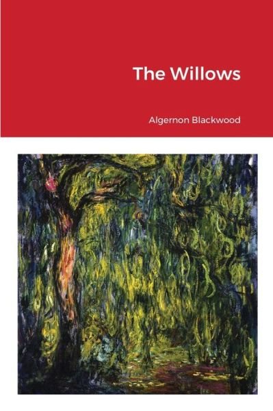 Cover for Algernon Blackwood · The Willows (Paperback Book) (2021)