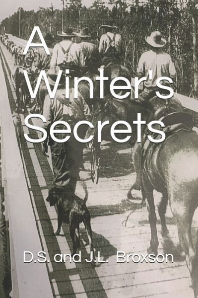 Cover for J L Broxson · A Winter's Secrets (Paperback Book) (2020)