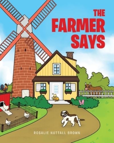 Cover for Rosalie Nuttall Brown · Farmer Says (Book) (2022)