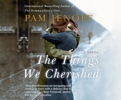Cover for Pam Jenoff · The Things We Cherished (CD) (2019)