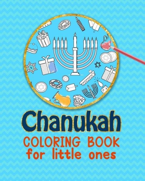 Cover for Gifts N'Shtick · Chanukah Coloring Book For Little Ones (Paperback Bog) (2019)