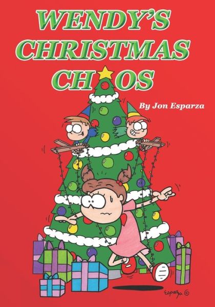 Cover for Jon Esparza · Wendy's Christmas Chaos (Taschenbuch) (2019)