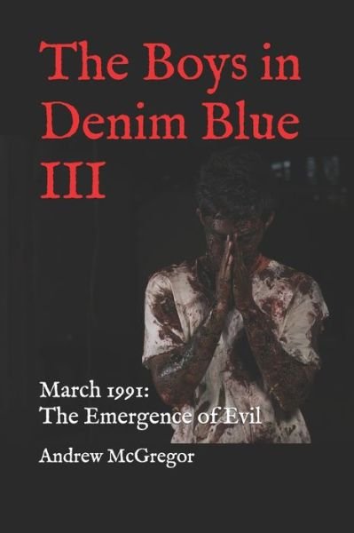 Cover for Andrew McGregor · The Boys in Denim Blue III (Paperback Bog) (2019)