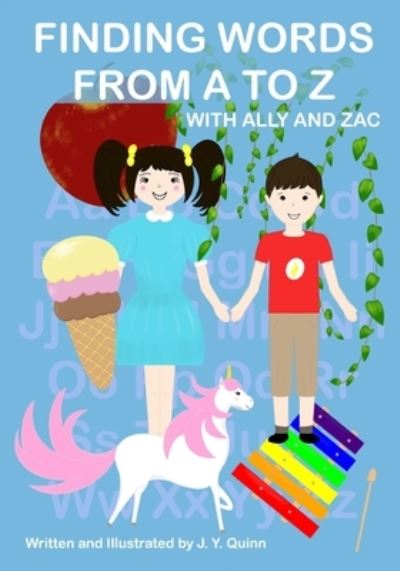 Cover for J Y Quinn · Finding Words from A to Z with Ally and Zac (Paperback Book) (2019)