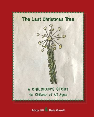 Cover for Abby Litt · The Last Christmas Tree (Paperback Book) (2024)