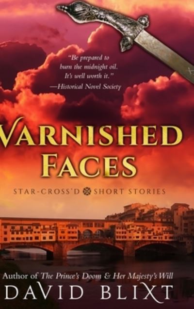 Cover for David Blixt · Varnished Faces (Hardcover Book) (2021)