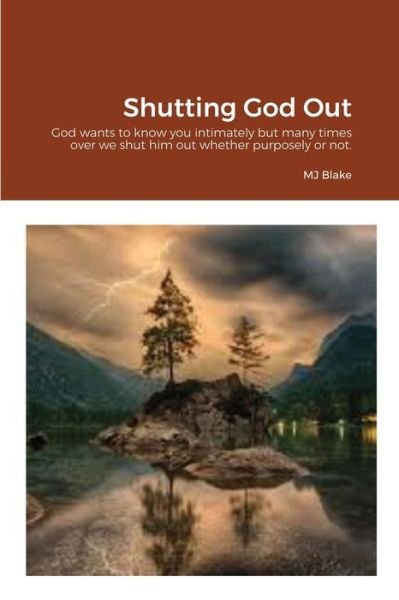 Cover for Mj Blake · Shutting God out (Paperback Book) (2020)