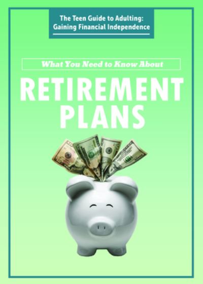 Cover for Jeri Freedman · What You Need to Know about Retirement Plans (Book) (2020)