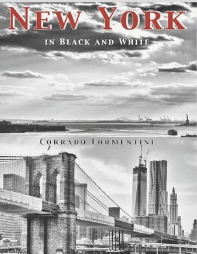 Cover for Corrado Formentini · New York in Black and White (Paperback Book) (2018)