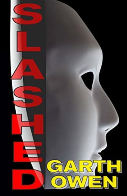 Cover for Garth Owen · Slashed - Lost Picture Show (Paperback Book) (2018)