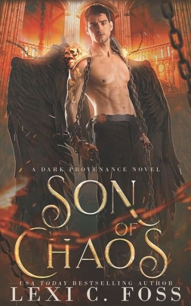 Son of Chaos - Lexi C Foss - Boeken - Ninja Newt Publishing, LLC - 9781732535657 - 15 november 2018