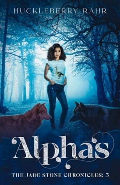 Cover for Huckleberry Rahr · Alphas (Bok) (2022)