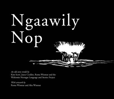 Cover for Kim Scott · Ngaawily Nop (Paperback Book) (2018)