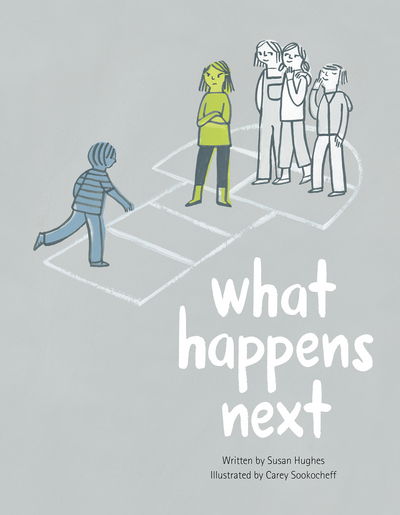 What happens next - Susan Hughes - Books - Owlkids Books - 9781771471657 - March 15, 2018