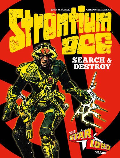 Cover for John Wagner · Strontium Dog: Search and Destroy: The Starlord Years - Strontium Dog Graphic Novels (Gebundenes Buch) (2020)