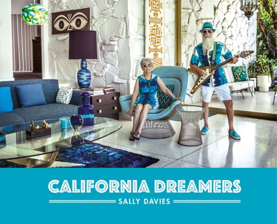 Cover for Sally Davies · California Dreamers (Hardcover Book) (2023)