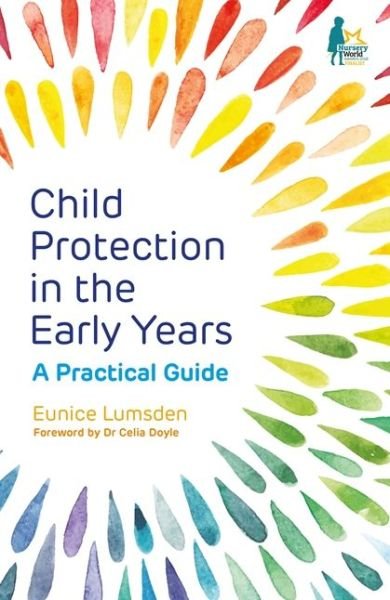 Cover for Eunice Lumsden · Child Protection in the Early Years: A Practical Guide (Paperback Book) (2018)