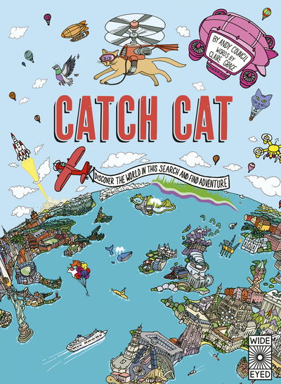 Cover for Claire Grace · Catch Cat: Discover the world in this search and find adventure (Hardcover Book) (2019)