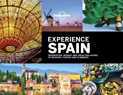Cover for Lonely Planet · Lonely Planet: Experience Spain (Bound Book) (2019)
