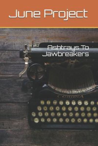 Cover for Neil McGowan · Ashtrays to Jawbreakers (Paperback Book) (2019)