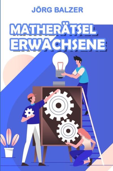 Cover for Joerg Balzer · Matheratsel Erwachsene (Taschenbuch) (2019)