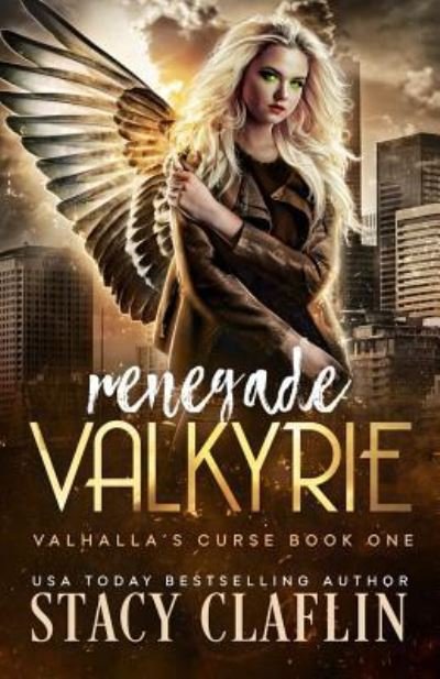 Cover for Stacy Claflin · Renegade Valkyrie (Paperback Book) (2019)