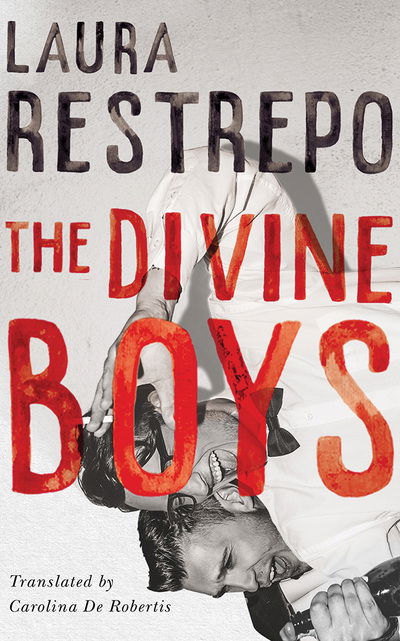 The Divine Boys - Laura Restrepo - Musiikki - Brilliance Audio - 9781799754657 - tiistai 21. heinäkuuta 2020