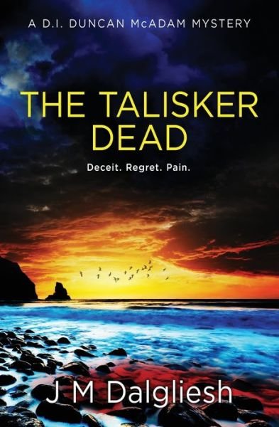 Cover for J M Dalgliesh · The Talisker Dead: A D.I. Duncan McAdam Mystery - The Misty Isle (Paperback Bog) (2024)