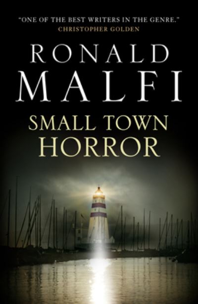 Small Town Horror - Ronald Malfi - Kirjat - Titan Books Ltd - 9781803365657 - tiistai 4. kesäkuuta 2024