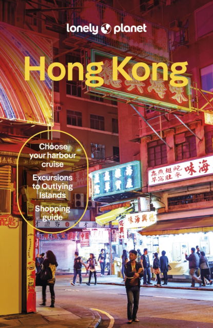 Cover for Lonely Planet · Lonely Planet Hong Kong - Travel Guide (Paperback Bog) (2024)