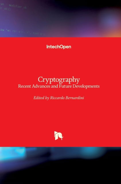 Cover for Riccardo Bernardini · Cryptography: Recent Advances and Future Developments (Hardcover Book) (2021)