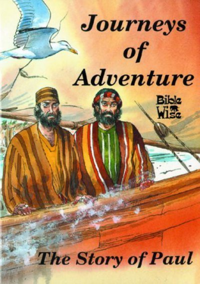 Cover for Carine MacKenzie · Paul: Journeys of Adventure - Bible Wise (Paperback Book) [Revised edition] (2014)