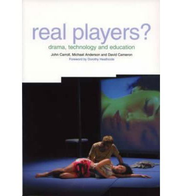 Cover for David Cameron · Real Players?: Drama, Technology and Education (Paperback Book) (2006)