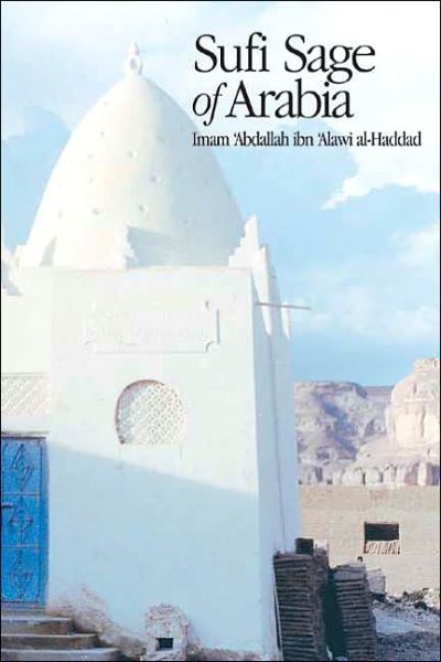 Cover for Mostafa Al-badawi · Sufi Sage of Arabia: Imam Abdallah Al-haddad (Paperback Book) (2005)