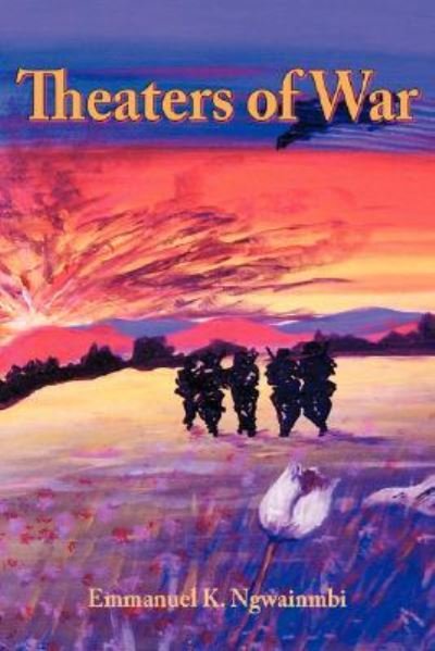 Cover for Emmanuel K Ngwainmbi · Theaters of War (Paperback Book) (2006)