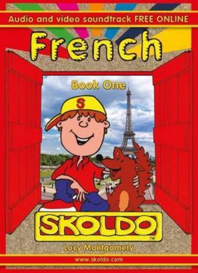 Cover for Lucy Montgomery · French Book One: Skoldo (Paperback Bog) [2 Revised edition] (2015)