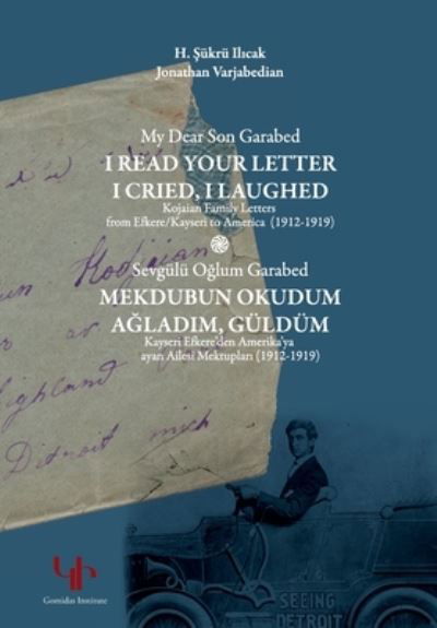 Cover for Olga Antonea · My Dear Son Garabed, I Read Your Letter, I Cried, I Laughed (Pocketbok) (2021)