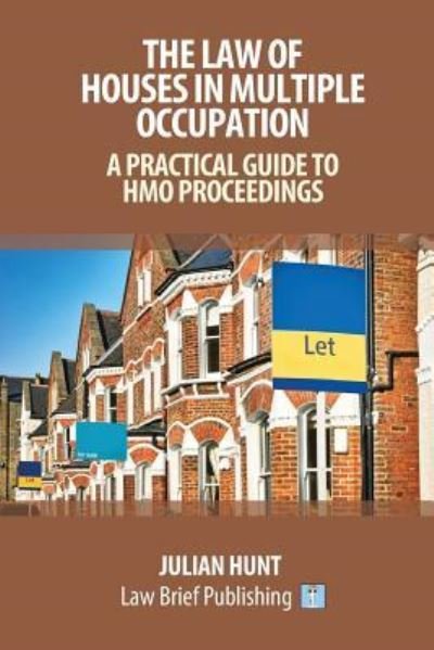 Cover for Julian Hunt · A Practical Guide to the Law of Houses in Multiple Occupation (Paperback Book) (2018)