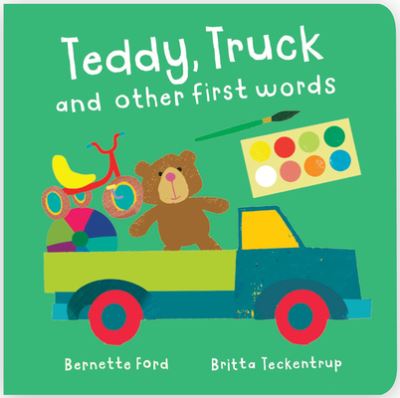 Cover for Bernette Ford · Teddy, Truck and Other First Words (Board book) (2022)