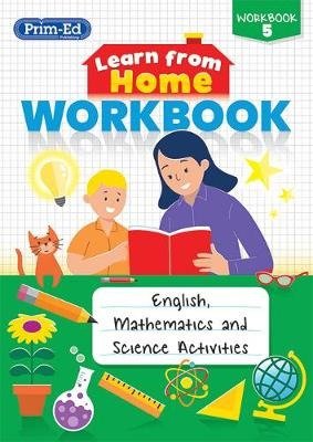 Prim-Ed Publishing · Learn from Home Workbook 5: English, Mathematics and Science Activities - Learn from Home Workbook (Pocketbok) (2020)