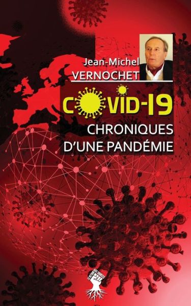 Cover for Jean-Michel Vernochet · COVID-19 Chroniques d'une pandemie (Paperback Book) (2020)