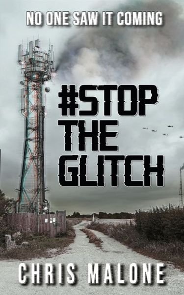 Cover for Chris Malone · #stoptheglitch (Paperback Book) (2020)