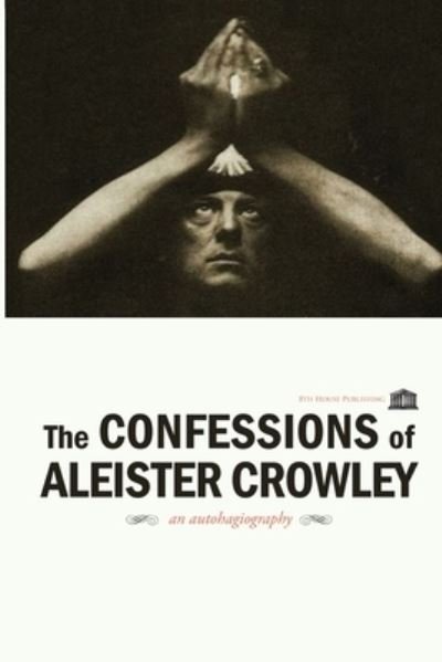 Cover for Aleister Crowley · The Confessions of Aleister Crowley (Paperback Bog) (2022)