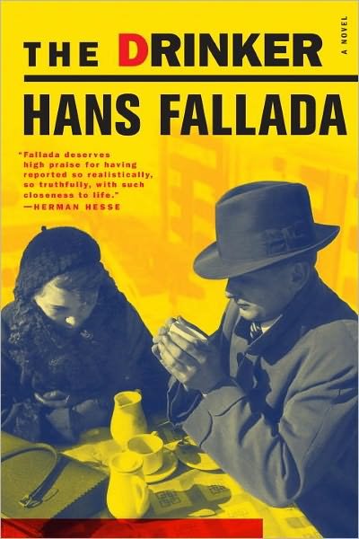 The Drinker - Hans Fallada - Books - Melville House Publishing - 9781933633657 - March 3, 2009