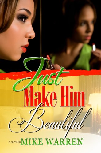 Cover for Mike Warren · Just Make Him Beautiful (Taschenbuch) (2013)