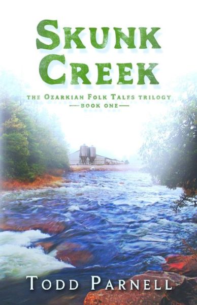 Cover for Todd Parnell · Skunk Creek (Paperback Book) (2015)