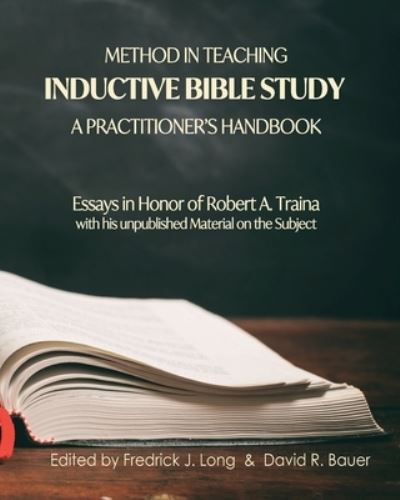 Cover for Fredrick J Long · Method in Teaching Inductive Bible Study-A Practitioner's Handbook (Paperback Bog) (2020)