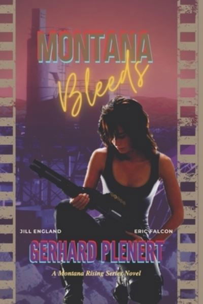 Cover for Gerhard Plenert · Montana Bleeds (Paperback Book) (2020)