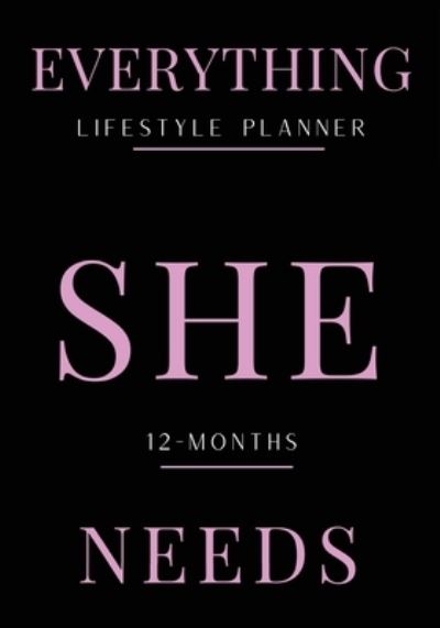 Cover for Janae C Belcher · Everything She Needs Lifestyle Planner (Paperback Book) (2020)